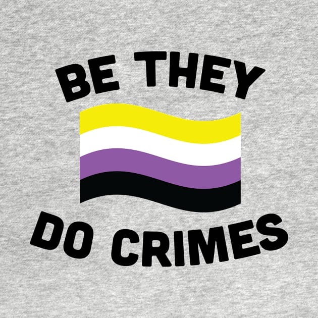 Be They Do Crimes by lavenderhearts
